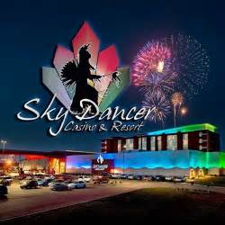 Sky Dancer Casino and Resort .